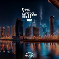 David Manso - Deep Avenue 180