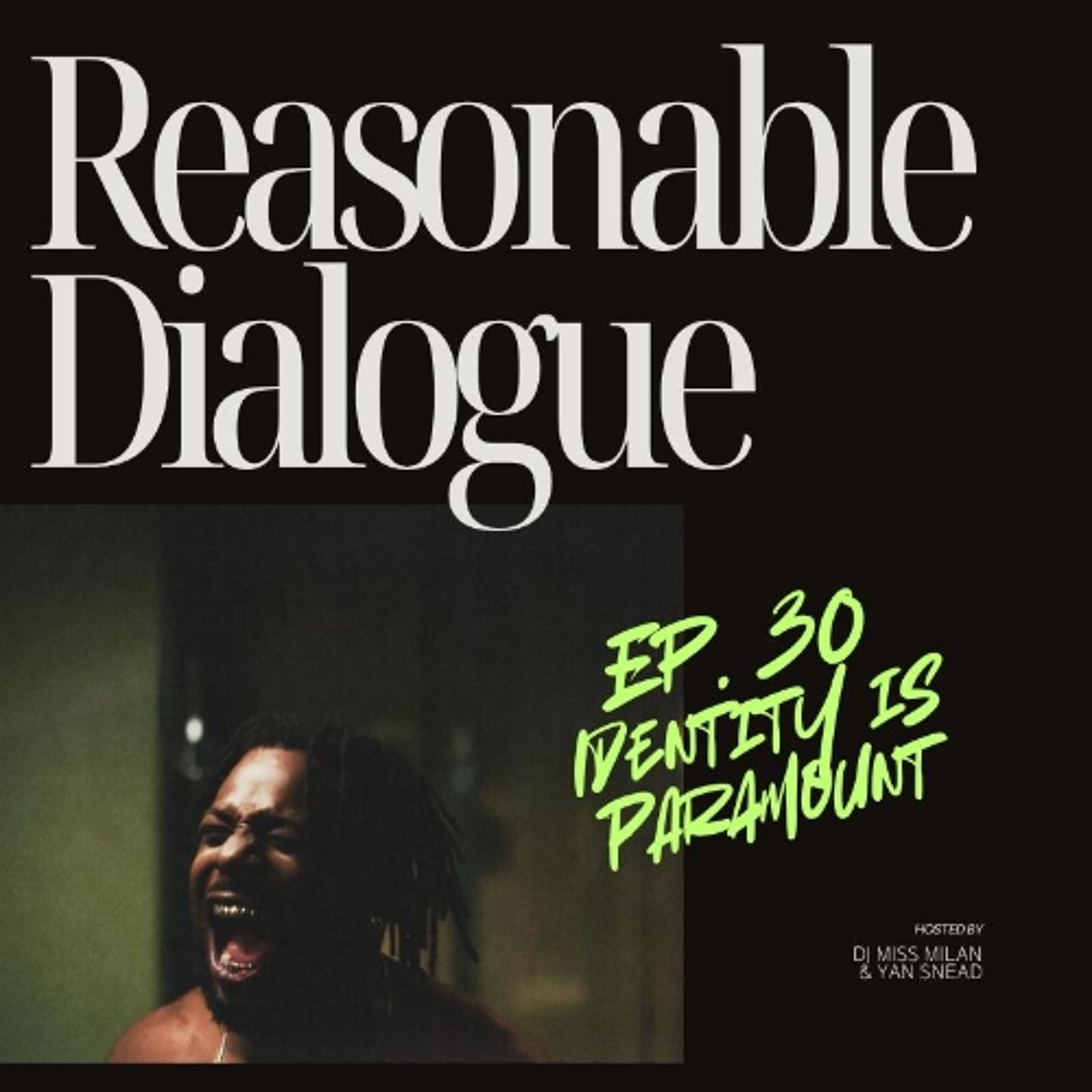 Episode 30 | Identity is Paramount