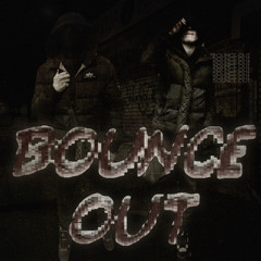 Bounce out (feat. BIG13 D)