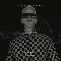 Techno Avenue Music Show - TA#016 // BARBUTO studio mix from SYD, AUS