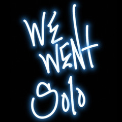We Went Solo Ft. Smashk