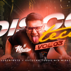 DjMaster Chiclayo - Mix Discoteca 2022 Vol.03