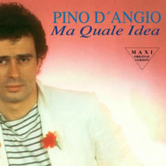 Pino D'angio - Ma Quale Idea (Mishka Edit)