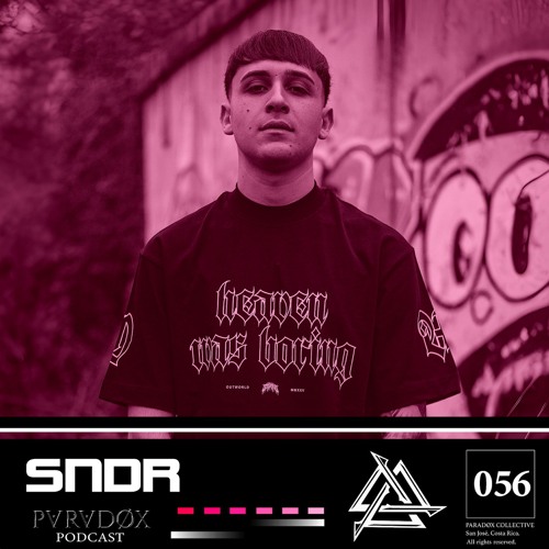 PARADØX PODCAST O56: SNDR