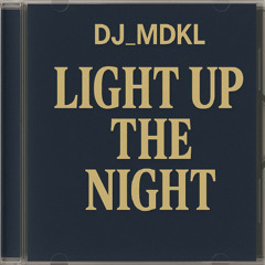Light Up The Night