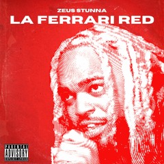 La Ferrari Red (Prod. By Zaro Vega)