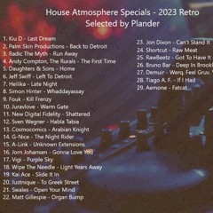 House Atmosphere Specials | 2023 Retro