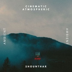 Cinematic - Atmospheric Soundscape - Track 04