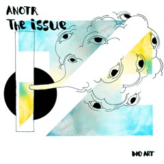 ANOTR - The Issue