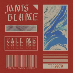 Janis Blume - Call Me (TTR070)