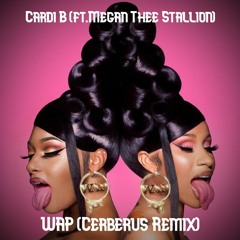 WAP - Cardi B (ft.Megan Thee Stallion) (Cerberus Remix)