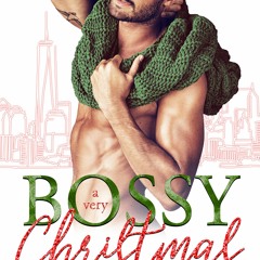 ((Ebook)) A Very Bossy Christmas (Very Holiday, #1) DOWNLOAD/PDF