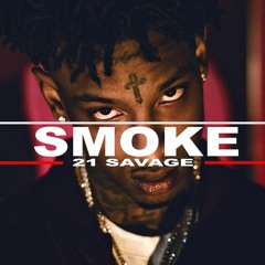 [FREE] Dark 21 Savage Type Beat - Smoke