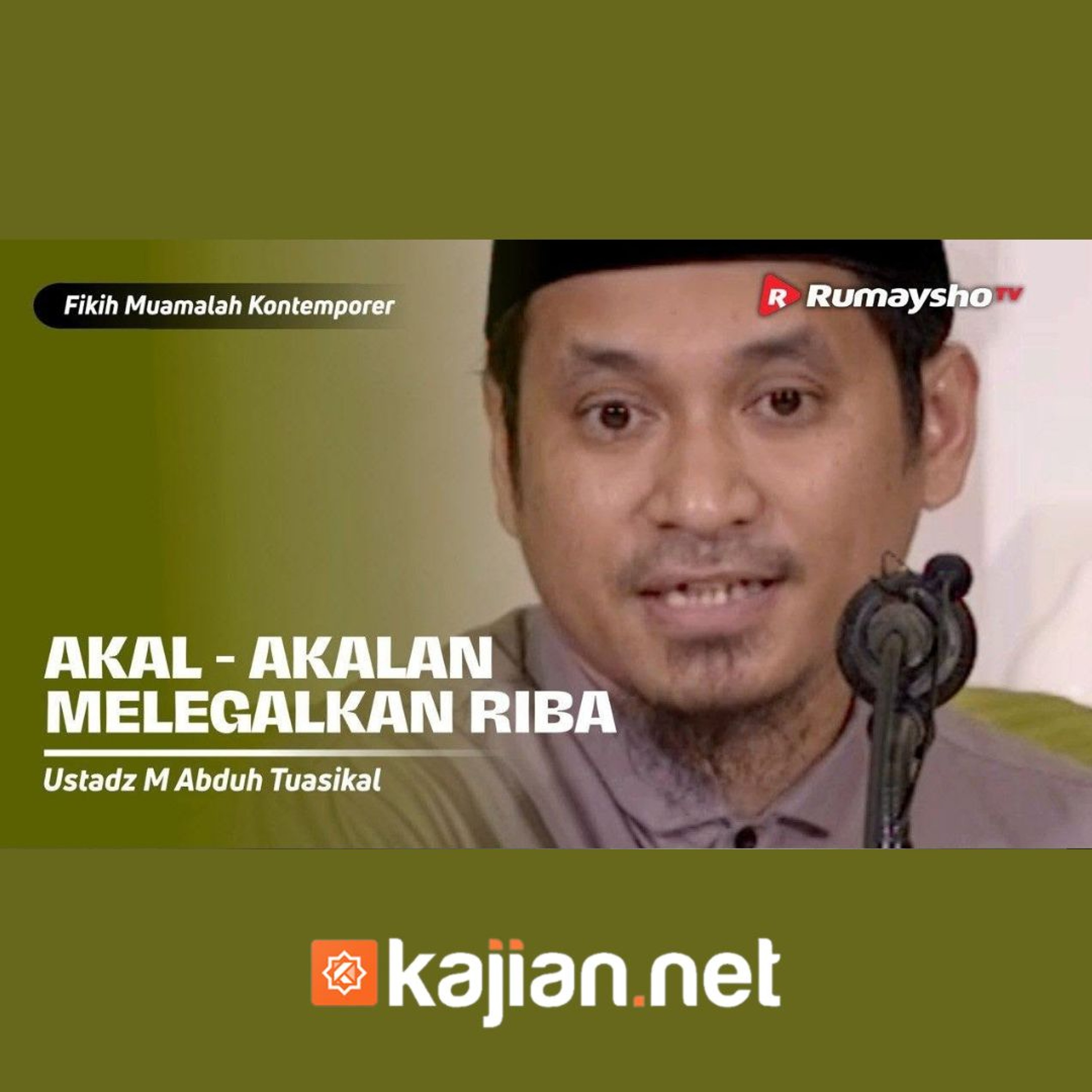 Konsultasi Muamalat. Akal akalan Melegalkan Riba  - Ustadz Muhammad Abduh Tuasikal episode artwork