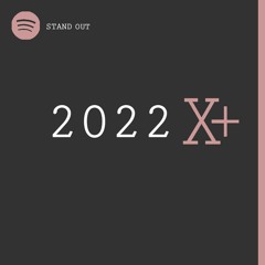 Stand Out 2022 X+