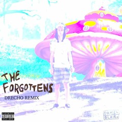 Daniel Blair - The Forgottens (Drecho Remix)