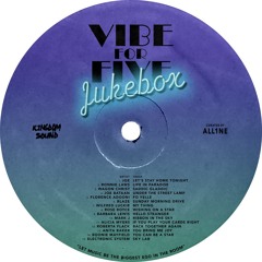 VIBE FOR FIVE Jukebox · Episode 6 · ALL1NE