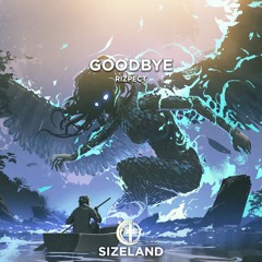 Rizpect - Goodbye