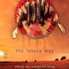 free read✔ The Lakota Way: Stories and Lessons for Living (Compass)