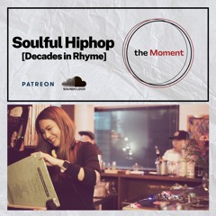 FULL VINYL | Soulful Hiphop (Decades in Rhyme) | DJ Coral The Animal@Oeuvre Bar