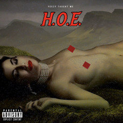 H.O.E. (Sleepy Hallow x Drake)