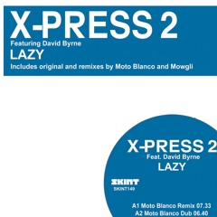 Lazy (feat. David Byrne) [Mowgli Goes Deep Remix]