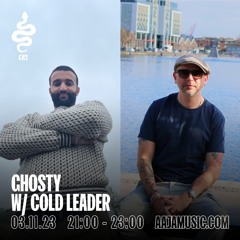 Ghosty w/ Cold Leader - Aaja Channel 2 - 03 11 23