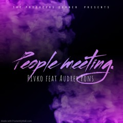 P1vko x TPC343 x PEOPLE MEETING SOULS GREETING feat. Audrey Pons (Just Guitar)