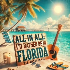 I'd rather be in Florida .mp3