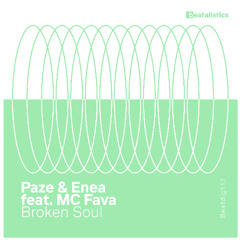 Paze & Enea feat. MC Fava - Broken Soul