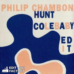 Philip Chambon - Hunt (Cole Baby Edit) [Edit Factory 001] Free Download