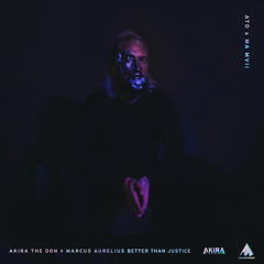 BETTER THAN JUSTICE (feat. Marcus Aurelius)