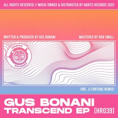 Premiere : Gus Bonani - Don't Try To Fight (HR039)
