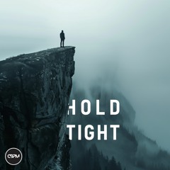 Hold Tight