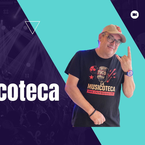 La Musicoteca Programa 24 con Tuco