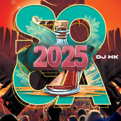 2025 SOCA MIX | DJ HK | TOONASTY MIX | Machel Montano, Kes, Yung Bredda!