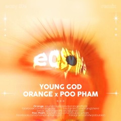 Easy Life - Young God (Orange X Poo Remix)