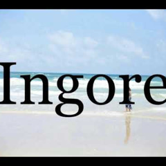ingore it