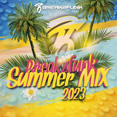 BREAKZFUNK @ Summer Mix 2023