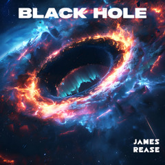 James Rease - Black Hole (Original Mix)