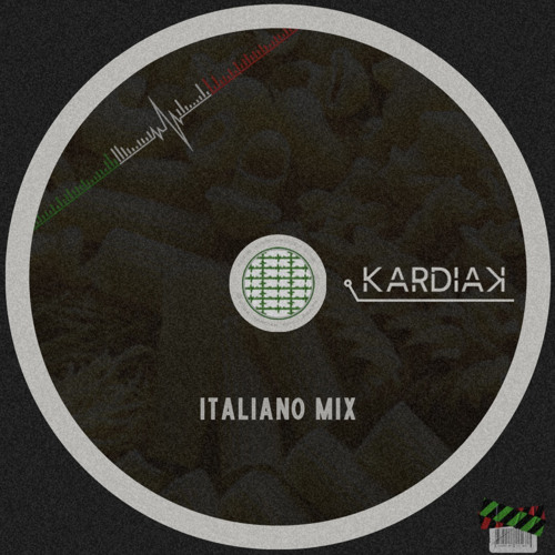 KARDIAK - Italiano Mix