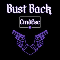 Bust Back (FREE DOWNLOAD)