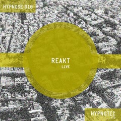 Hypnose 010 | Reakt (Live)