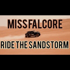 Ride The Sandstorm