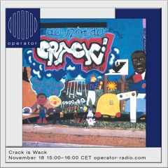 Crack is Wack 31 - 18th November 2022 - The Fluid Druid - 80's Hip Hop & Electro