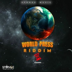 World Press Riddim Mix Alkaline, Shaneil Muir, Jahmiel, I - Octane, Denyque, Dovey Magnum Etc..
