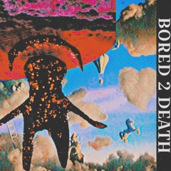 Neet- Bored 2 Death