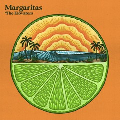 Margaritas (with Orange Grove)