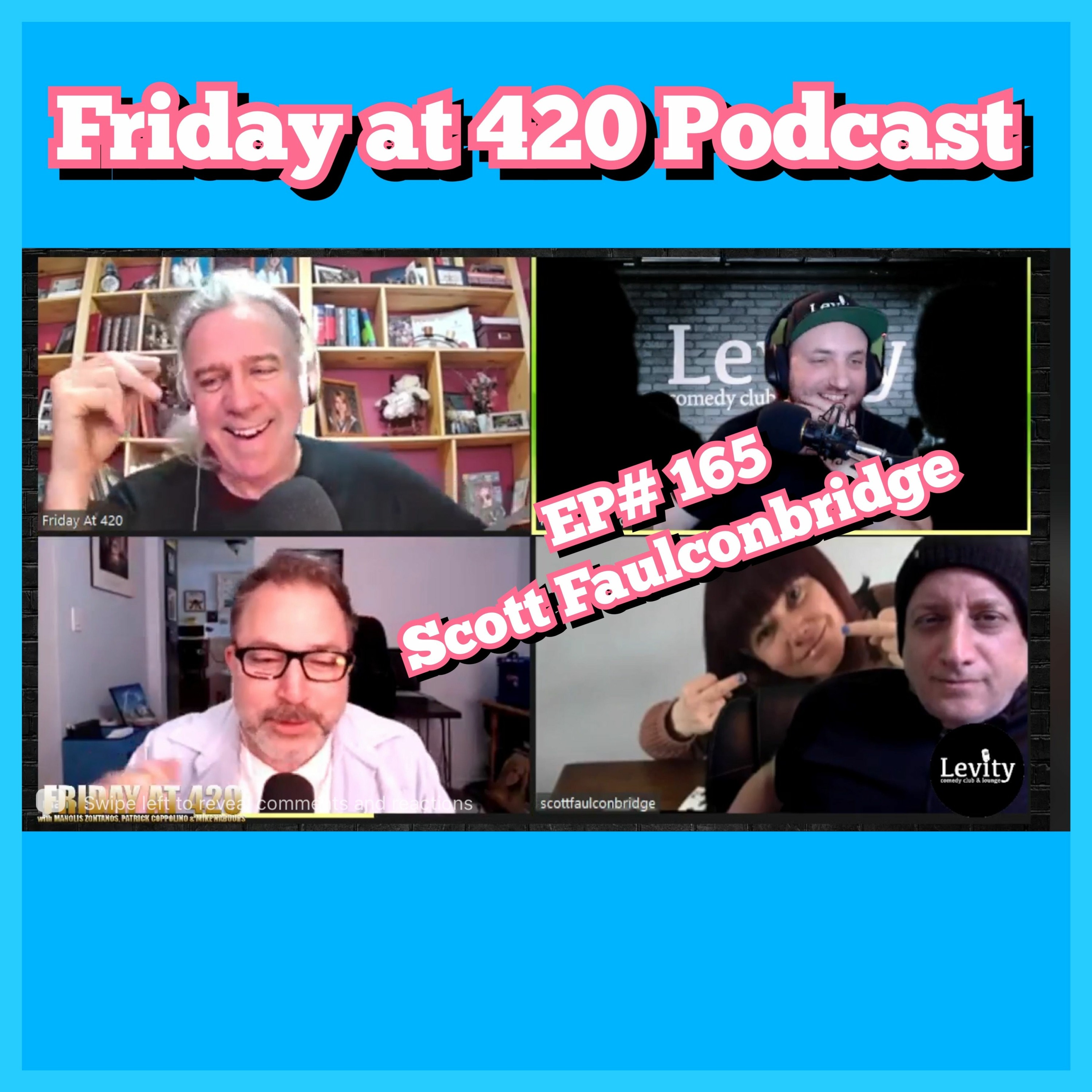 Hooker story on -(Friday at 420 Pod Cast)