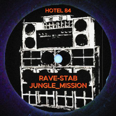 RAVE-STAB JUNGLE_MISSION